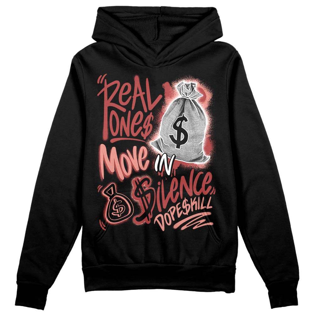 Dune Red 13s superstreetwear Hoodie Sweatshirt Real Ones Move In Silence Graphic