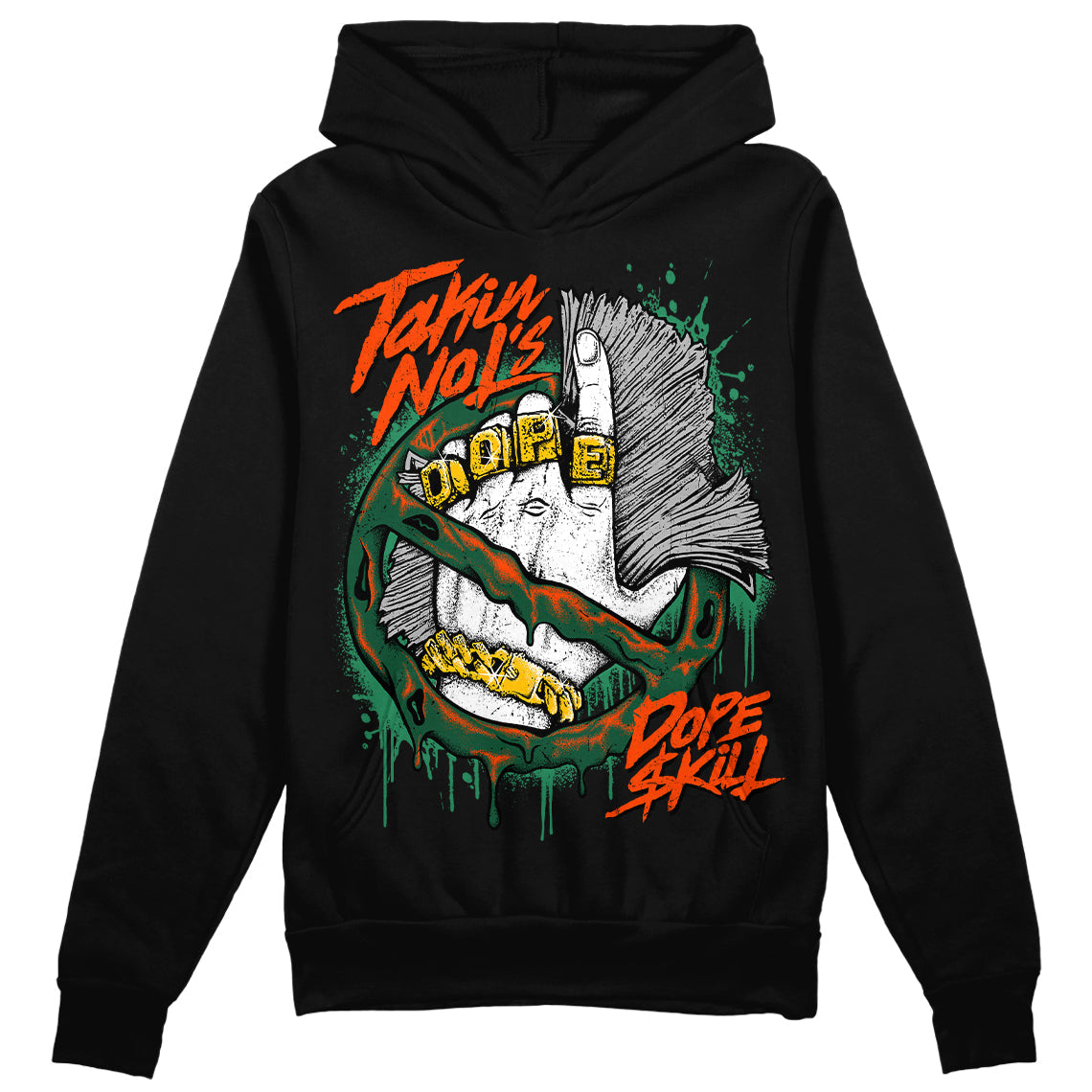 Dunk Low Team Dark Green Orange superstreetwear Hoodie Sweatshirt Takin No L's Graphic