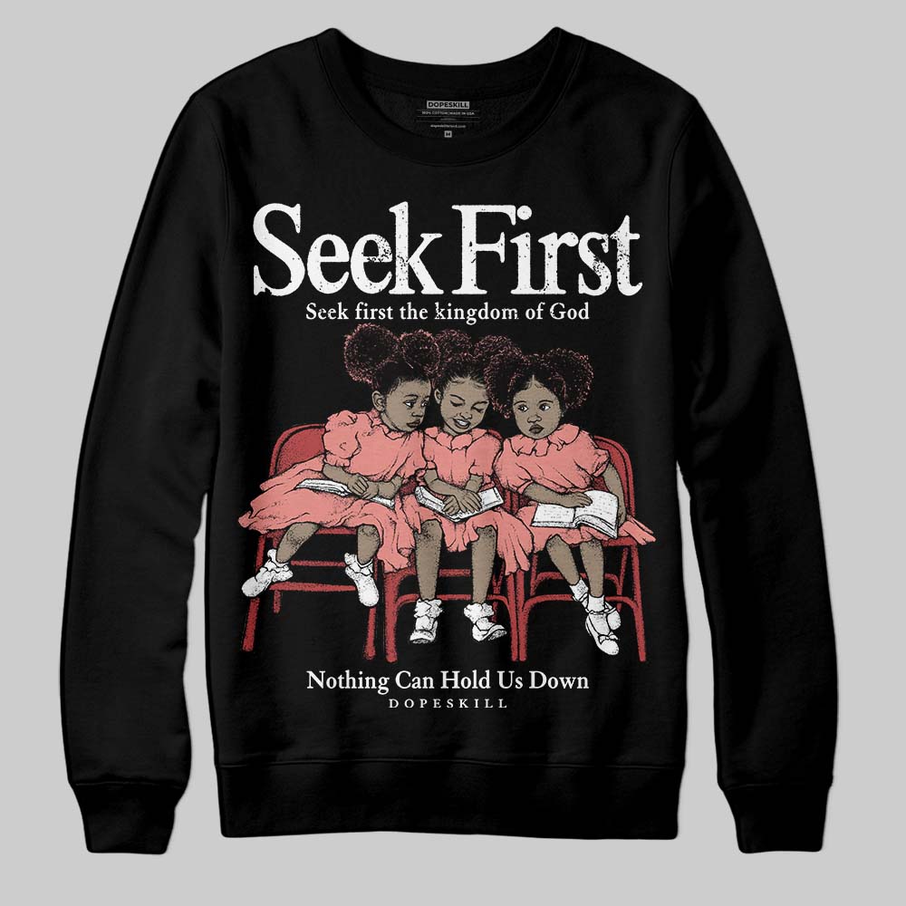Dune Red 13s superstreetwear Sweatshirt New Seek First Graphic
