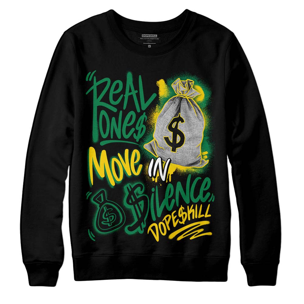 Green Collection superstreetwear Sweatshirt Real Ones Move In Silence Graphic
