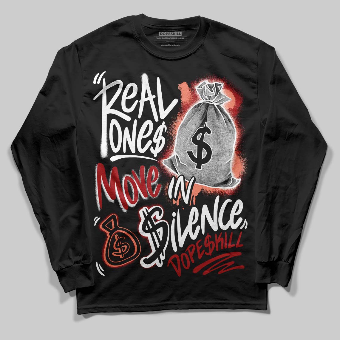 Rare Air Cinnabar 1s superstreetwear Long Sleeve T-Shirt Real Ones Move In Silence Graphic