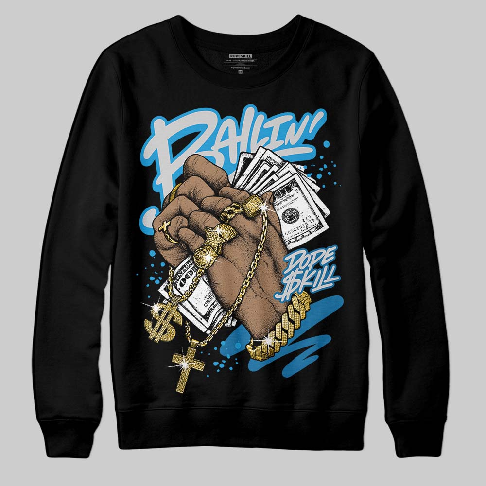 Military Blue 4s superstreetwear Sweatshirt Always Ballin' Graphic