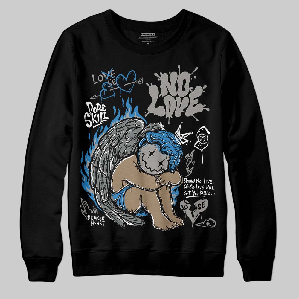Cool Grey 9s superstreetwear Sweatshirt No Love Graphic