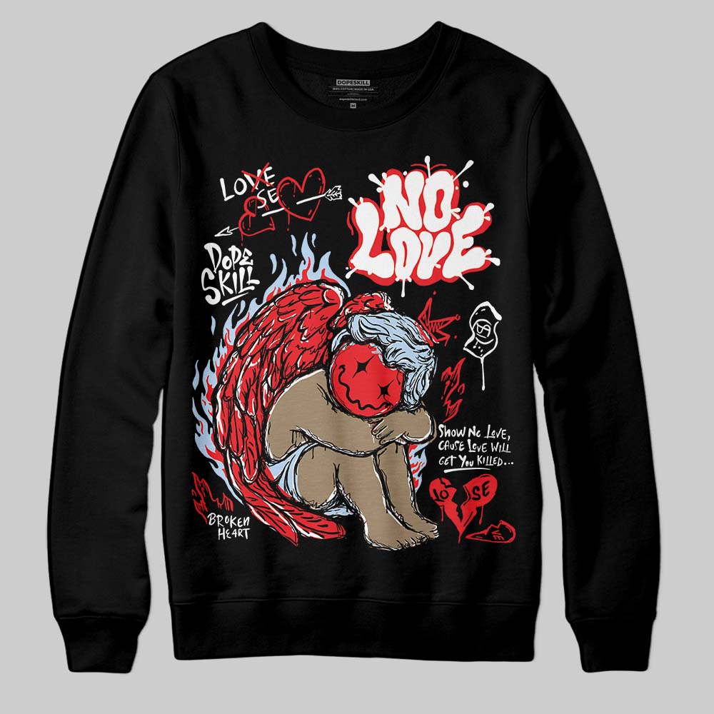 Cherry 11s superstreetwear Sweatshirt No Love Graphic