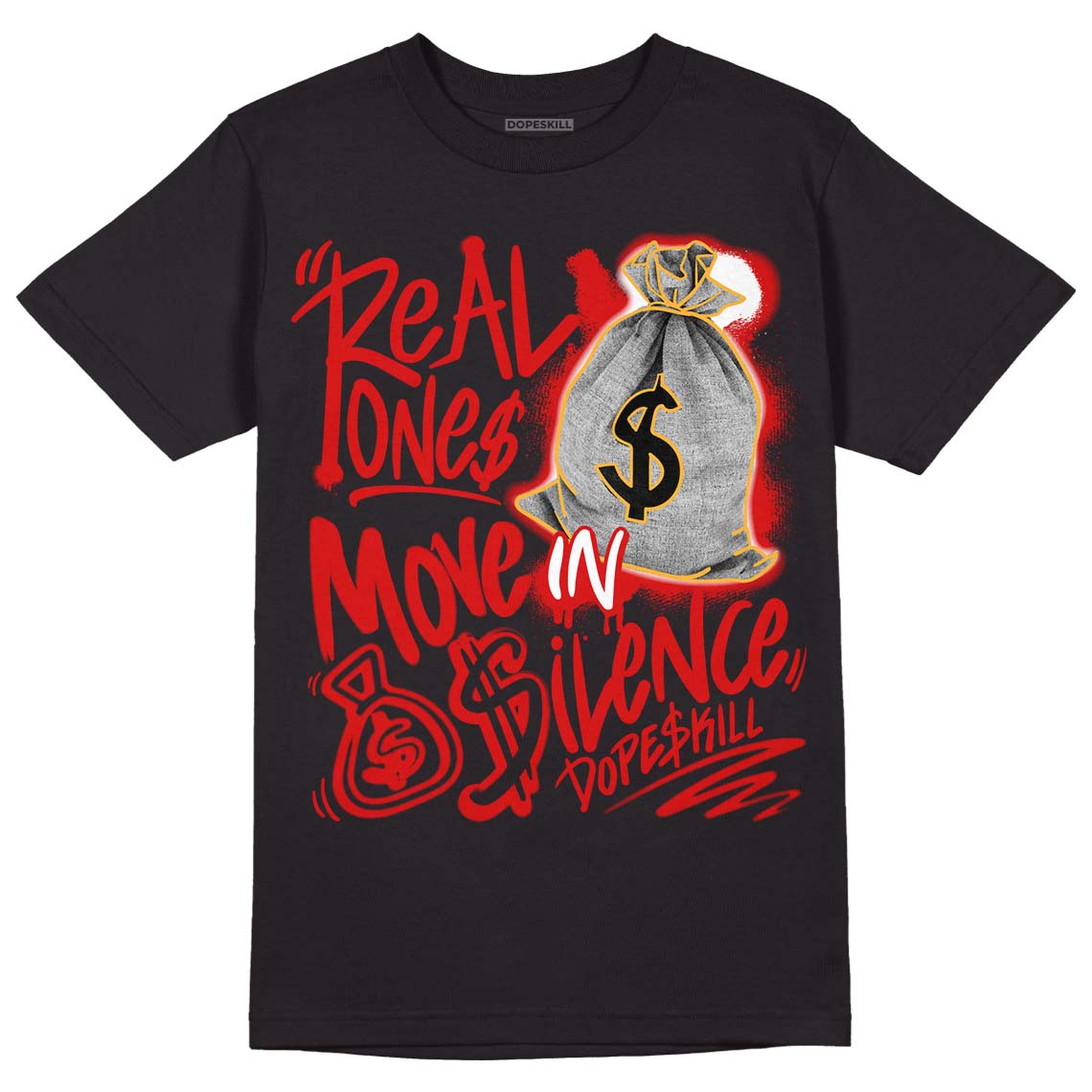 Dunk Low Gym Red superstreetwear T-Shirt Real Ones Move In Silence Graphic