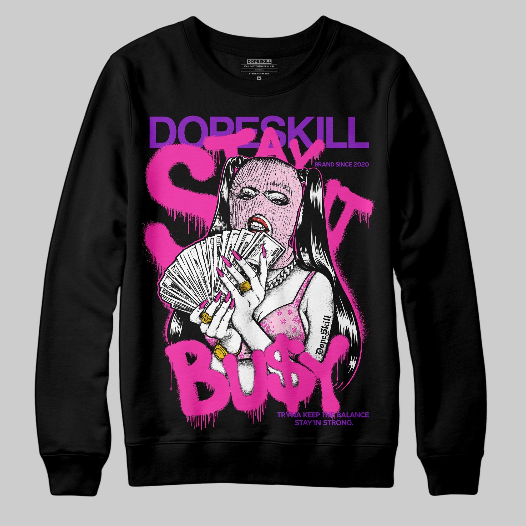 Pink Collection superstreetwear Sweatshirt Stay It Busy Graphic
