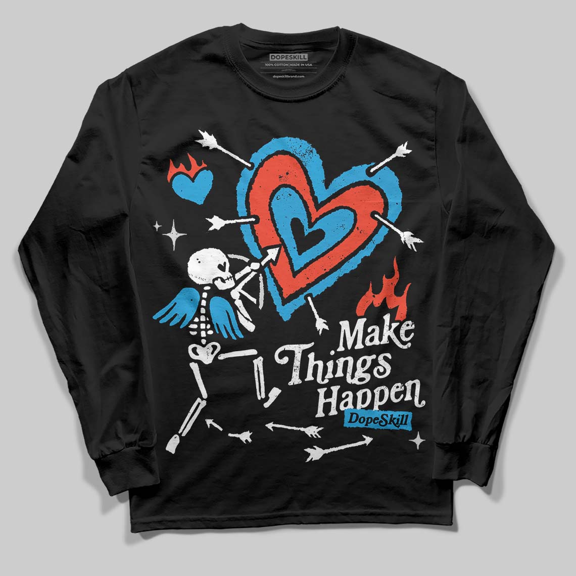 Military Blue 4s superstreetwear Long Sleeve T-Shirt Make Things Happen Graphic