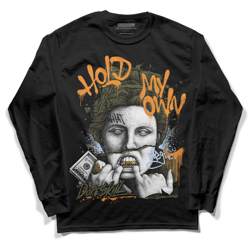 Olive 5s superstreetwear Long Sleeve T-Shirt Hold My Own Graphic