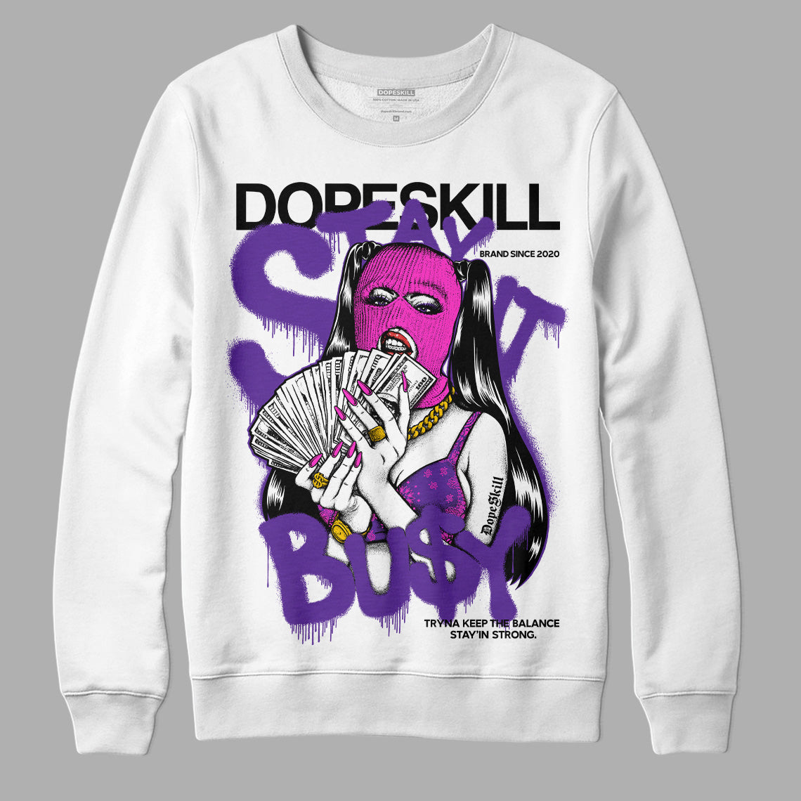 PURPLE Collection superstreetwear Sweatshirt Stay It Busy Graphic