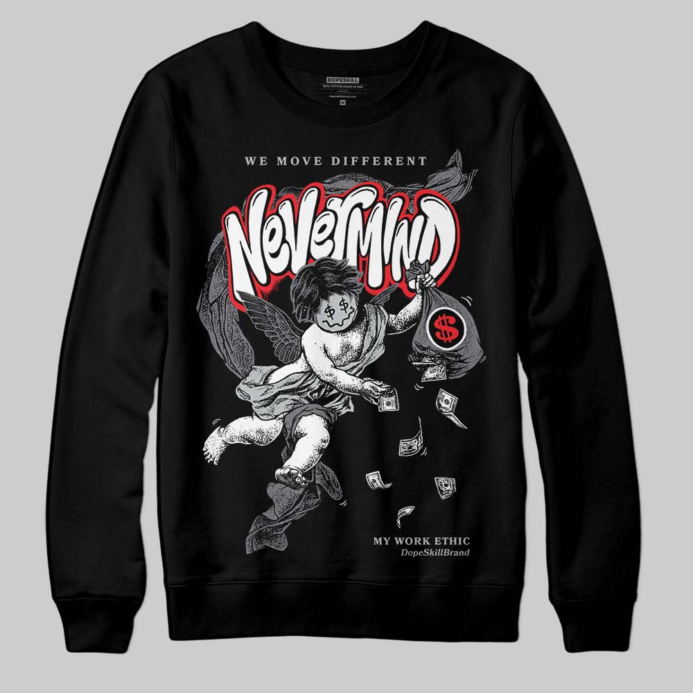 Fear 4s superstreetwear Sweatshirt Nevermind Graphic