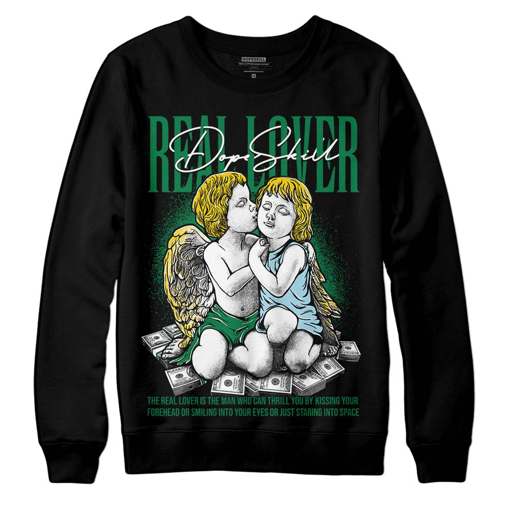 Lucky Green 5s superstreetwear Sweatshirt Real Lover Graphic