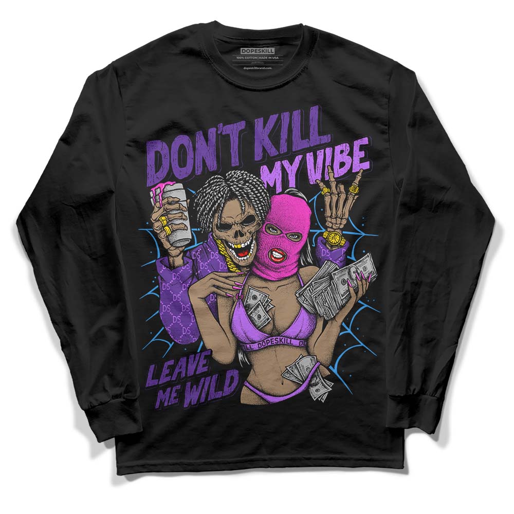 PURPLE Collection superstreetwear Long Sleeve T-Shirt Don't Kill My Vibe Graphic