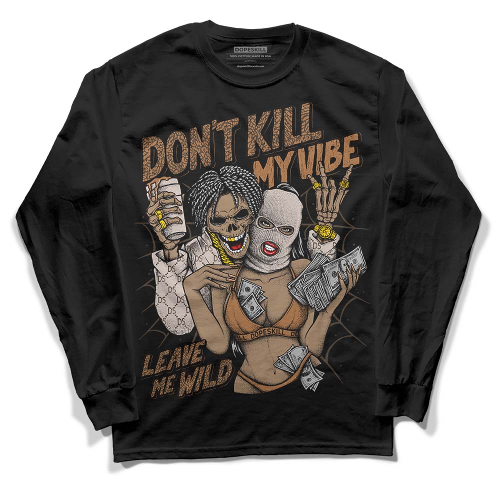 Palomino 3s superstreetwear Long Sleeve T-Shirt Don't Kill My Vibe Graphic