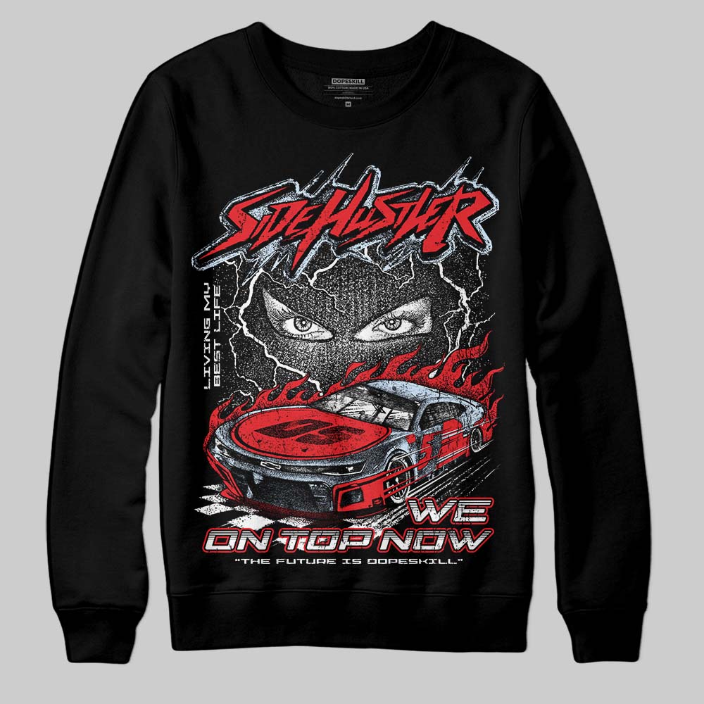 Cherry 11s superstreetwear Sweatshirt New Side Hustler Graphic