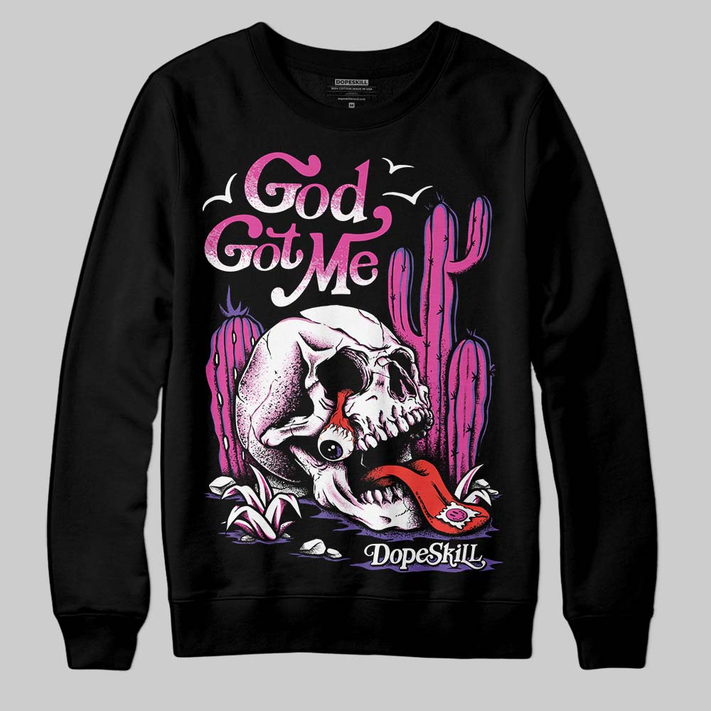 Dunk Active Fuchsia superstreetwear Sweatshirt God Got Me Graphic