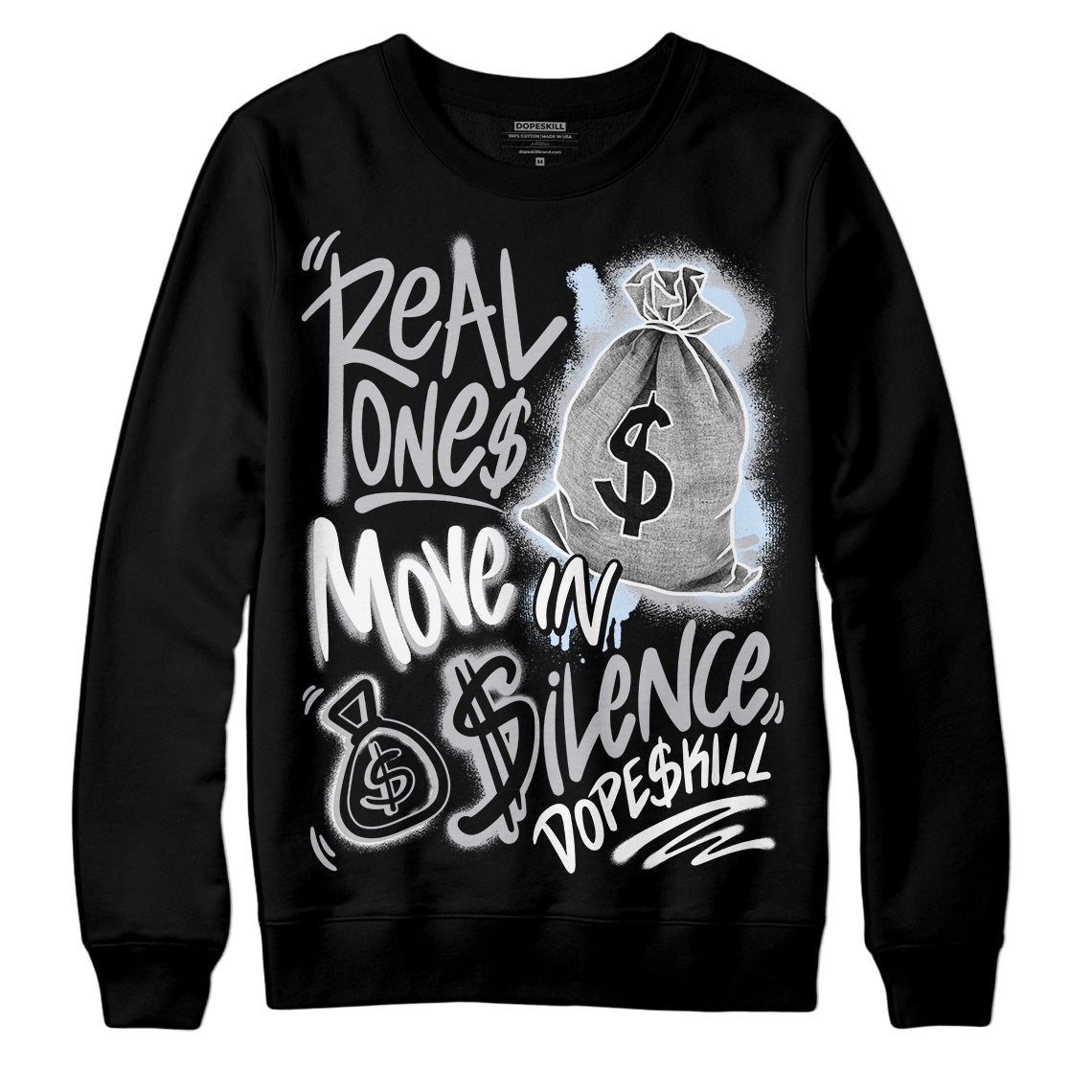 Cement Grey 11s superstreetwear Sweatshirt Real Ones Move In Silence Graphic