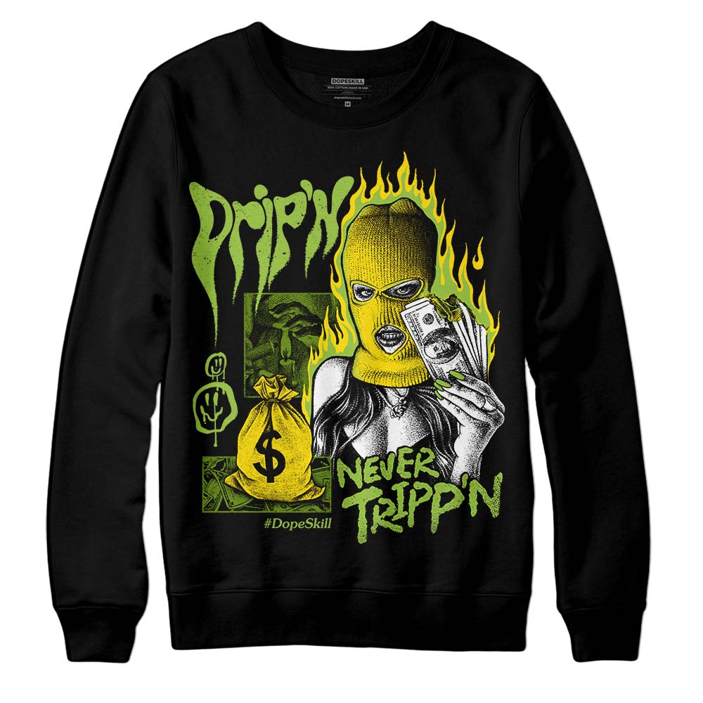 Dunk 'Chlorophyll' superstreetwear Sweatshirt Drip'n Never Tripp'n Graphic