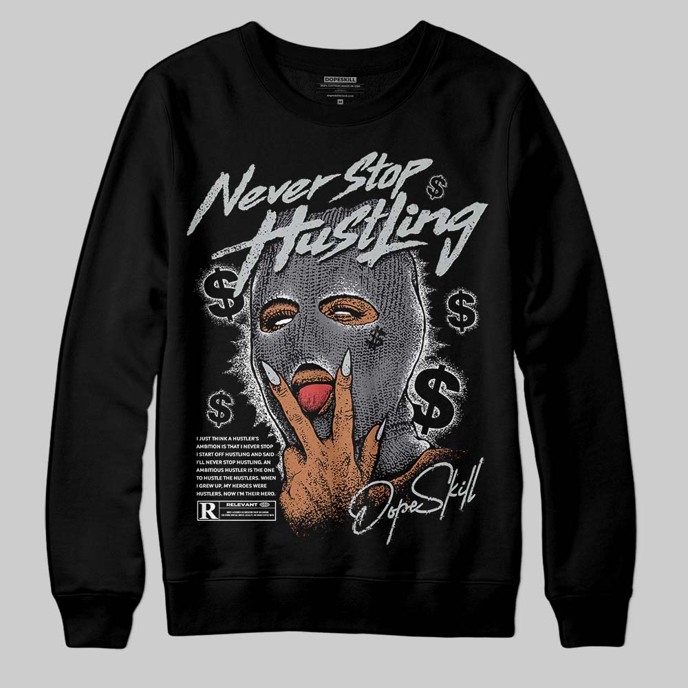 Fear 4s superstreetwear Sweatshirt Never Stop Hustling Graphic