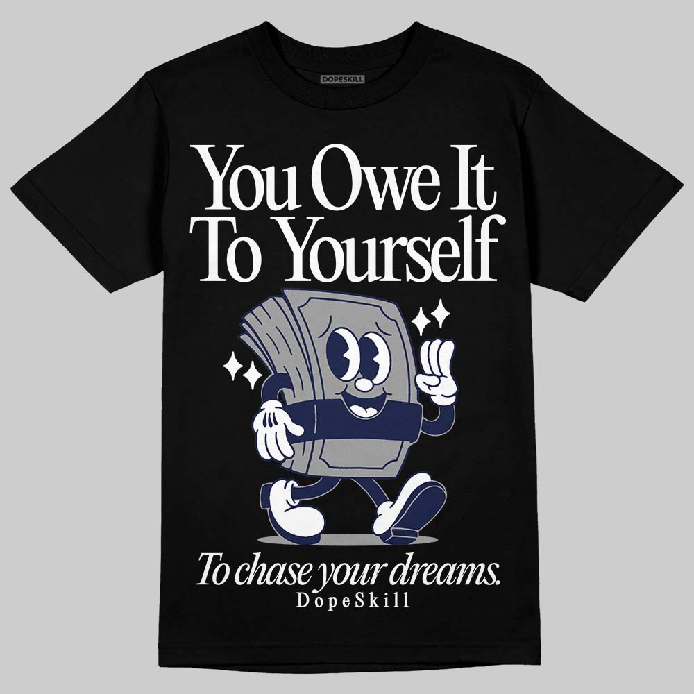 Midnight Navy 3s superstreetwear T-Shirt Owe It To Yourself Graphic