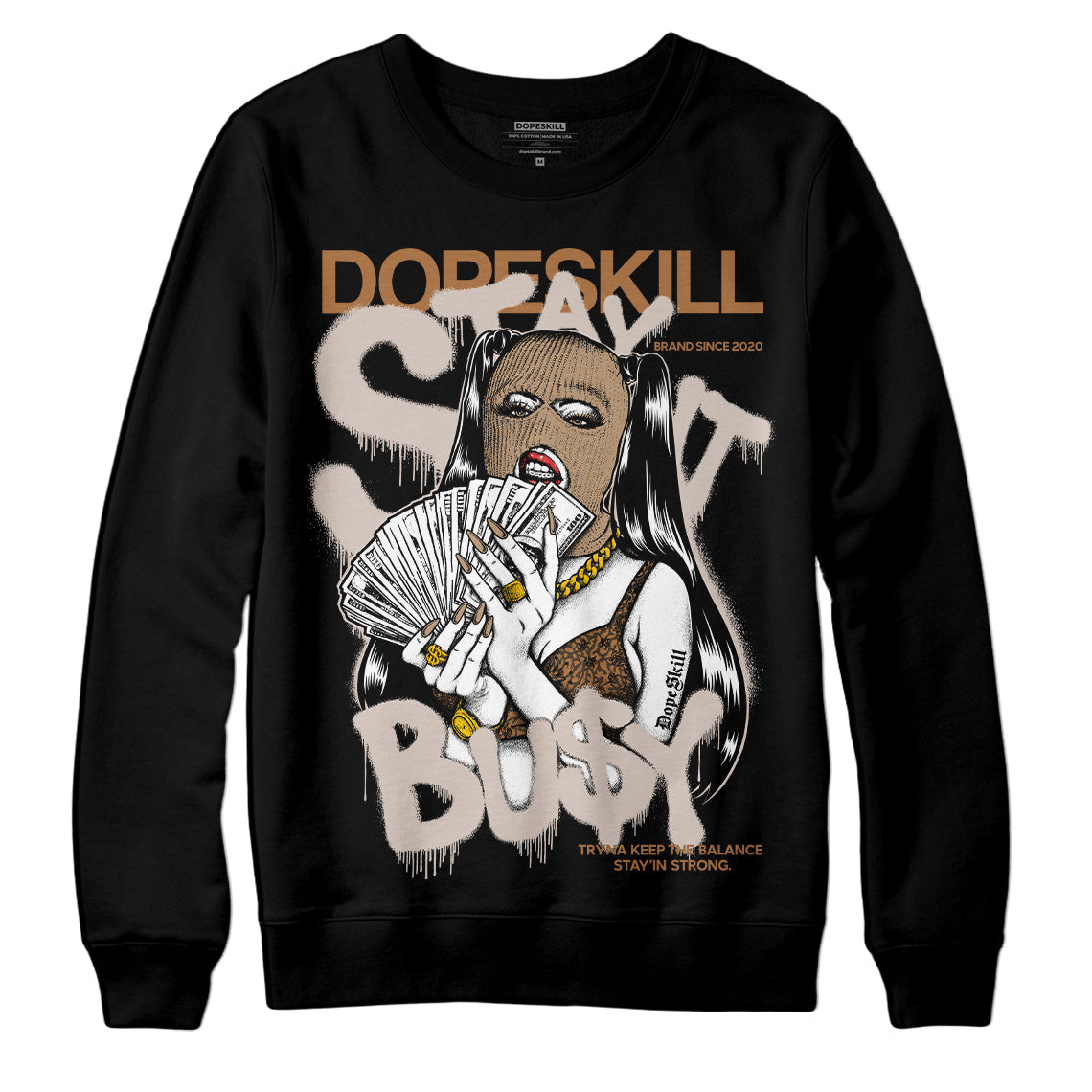 Palomino 3s superstreetwear Sweatshirt Stay It Busy Graphic