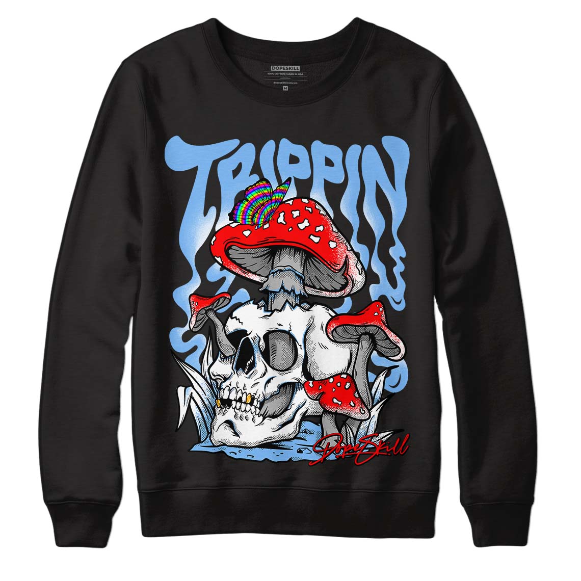 University Blue 6s superstreetwear Sweatshirt Trippin Graphic