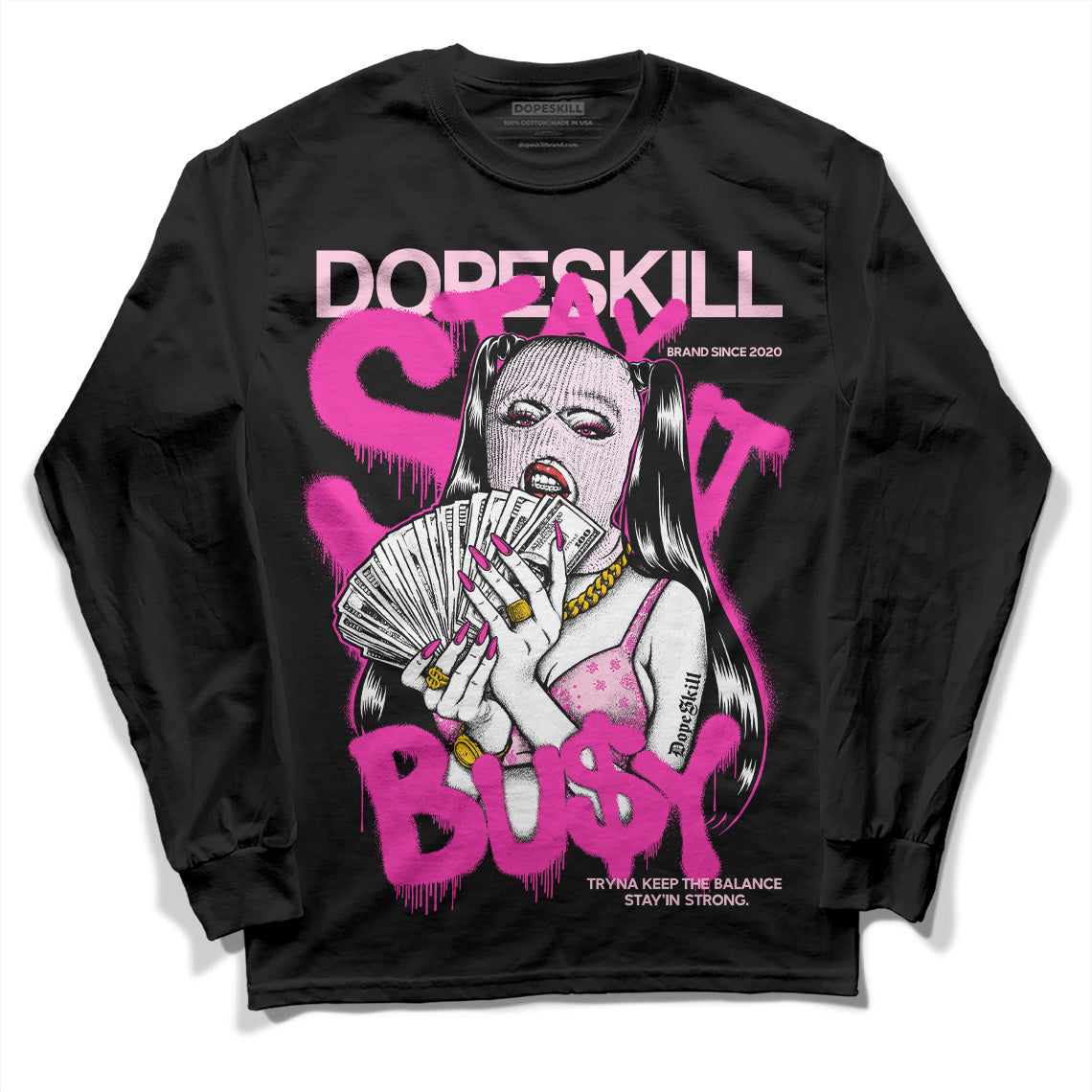 Triple Pink Dunk Low superstreetwear Long Sleeve T-Shirt Stay It Busy Graphic