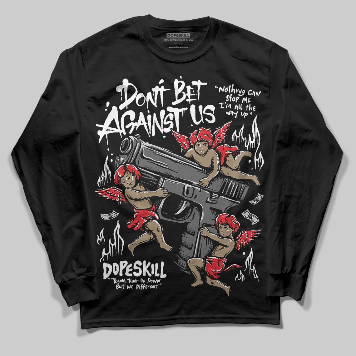 Black and White Collection superstreetwear Long Sleeve T-Shirt Don't Bet Against Us Graphic