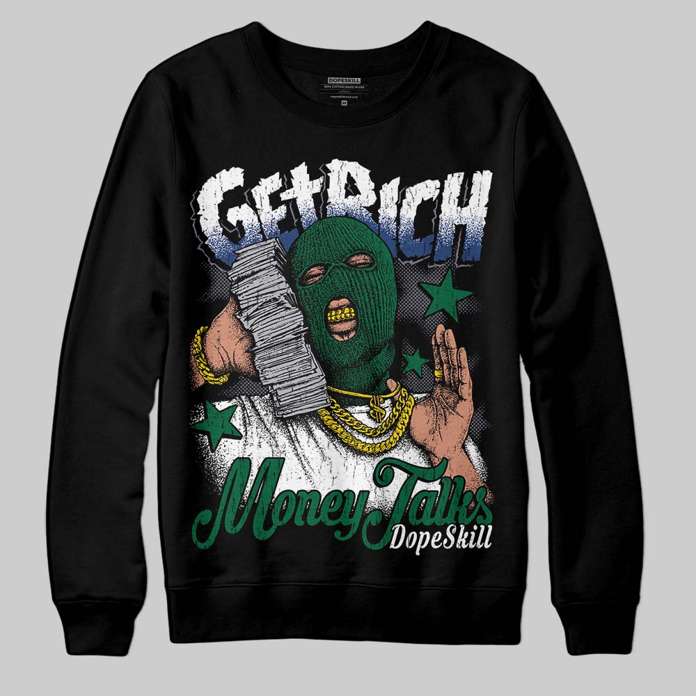 GT-2160 Shamrock Green superstreetwear Sweatshirt Get Rich Graphic