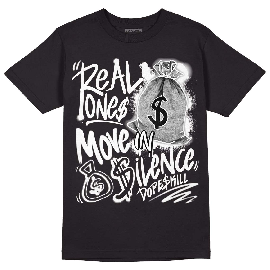 85 Black White 1s superstreetwear T-Shirt Real Ones Move In Silence Graphic