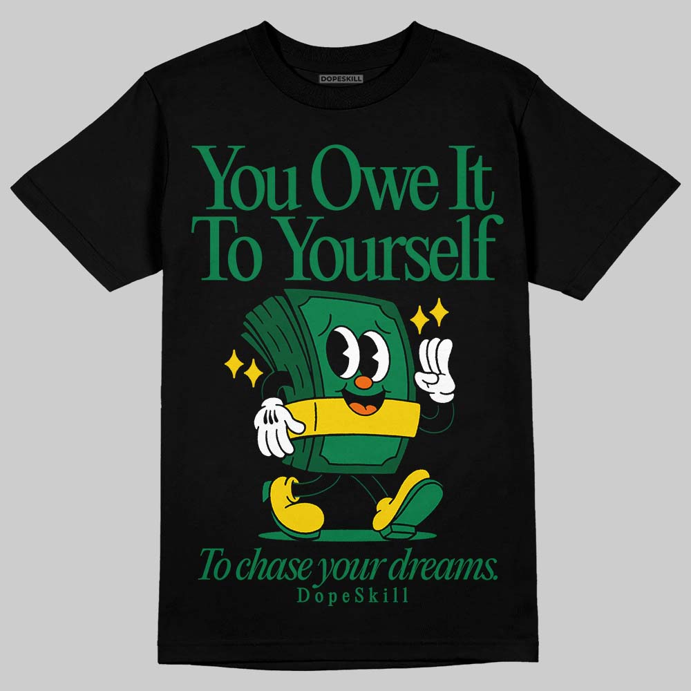 Green Collection superstreetwear T-Shirt Owe It To Yourself Graphic