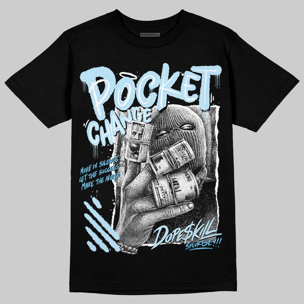 Legend Blue 11s superstreetwear T-Shirt Pocket Change Graphic
