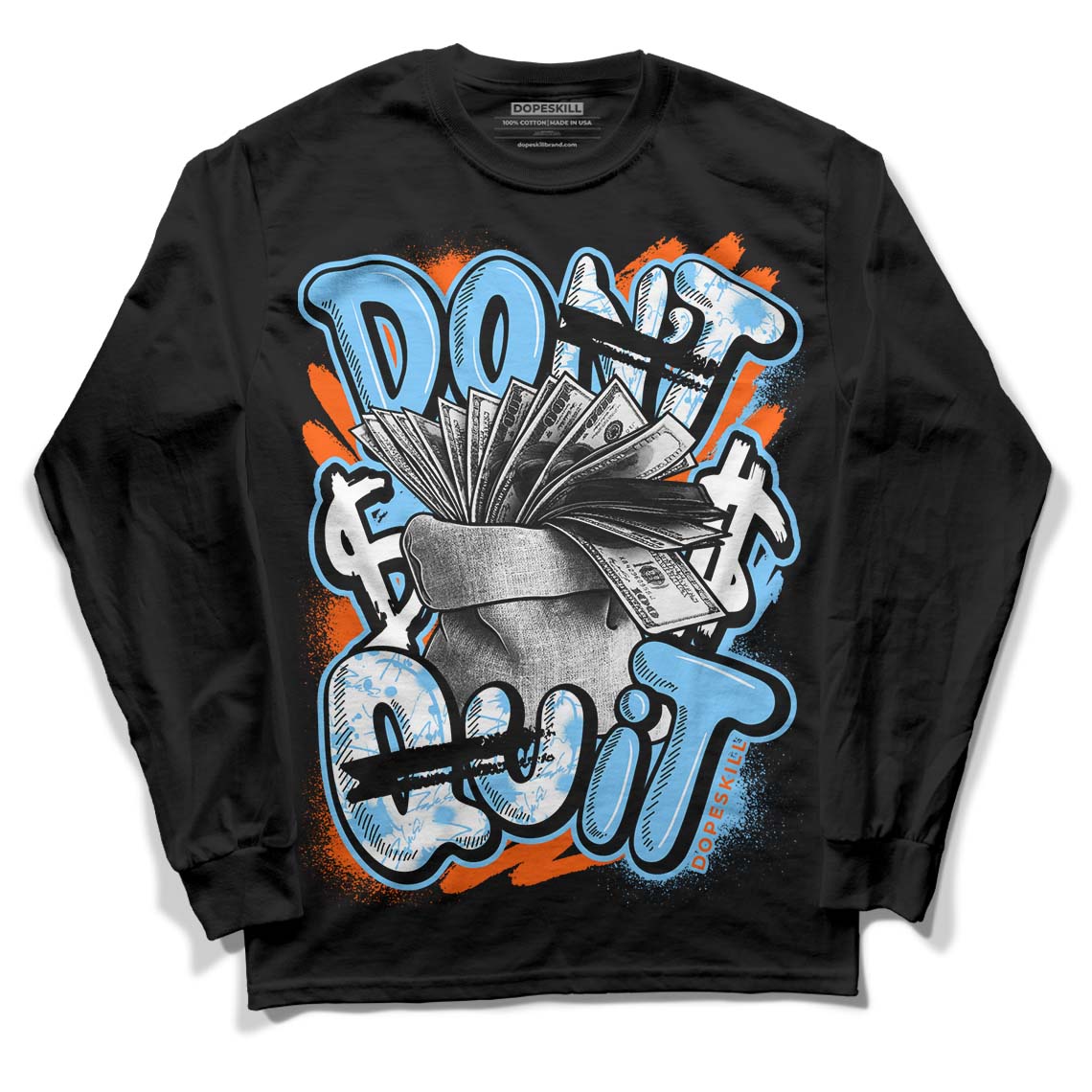 Dunk Low Futura University Blue superstreetwear Long Sleeve T-Shirt Don't Quit Graphic