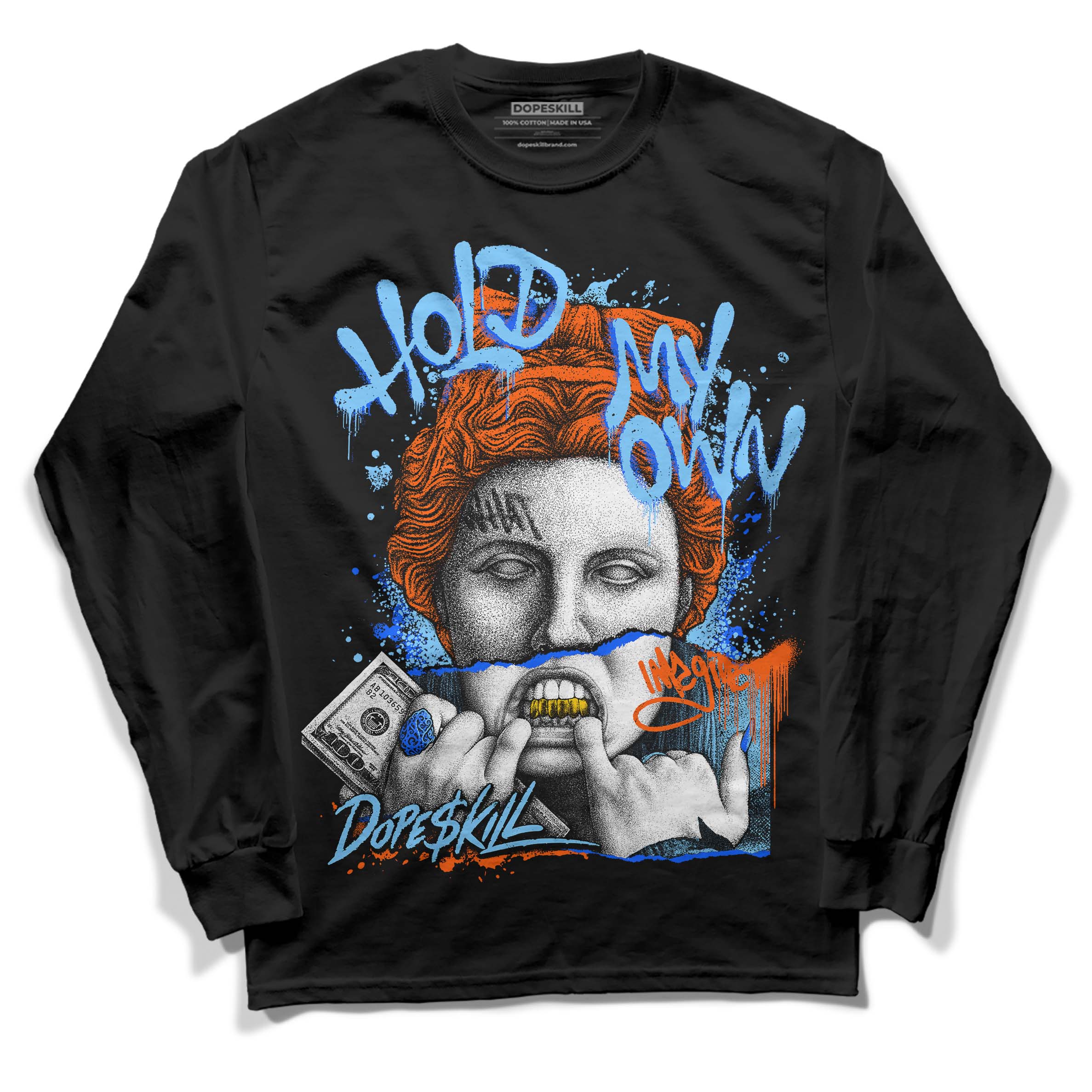 Dunk Low Futura University Blue superstreetwear Long Sleeve T-Shirt Hold My Own Graphic