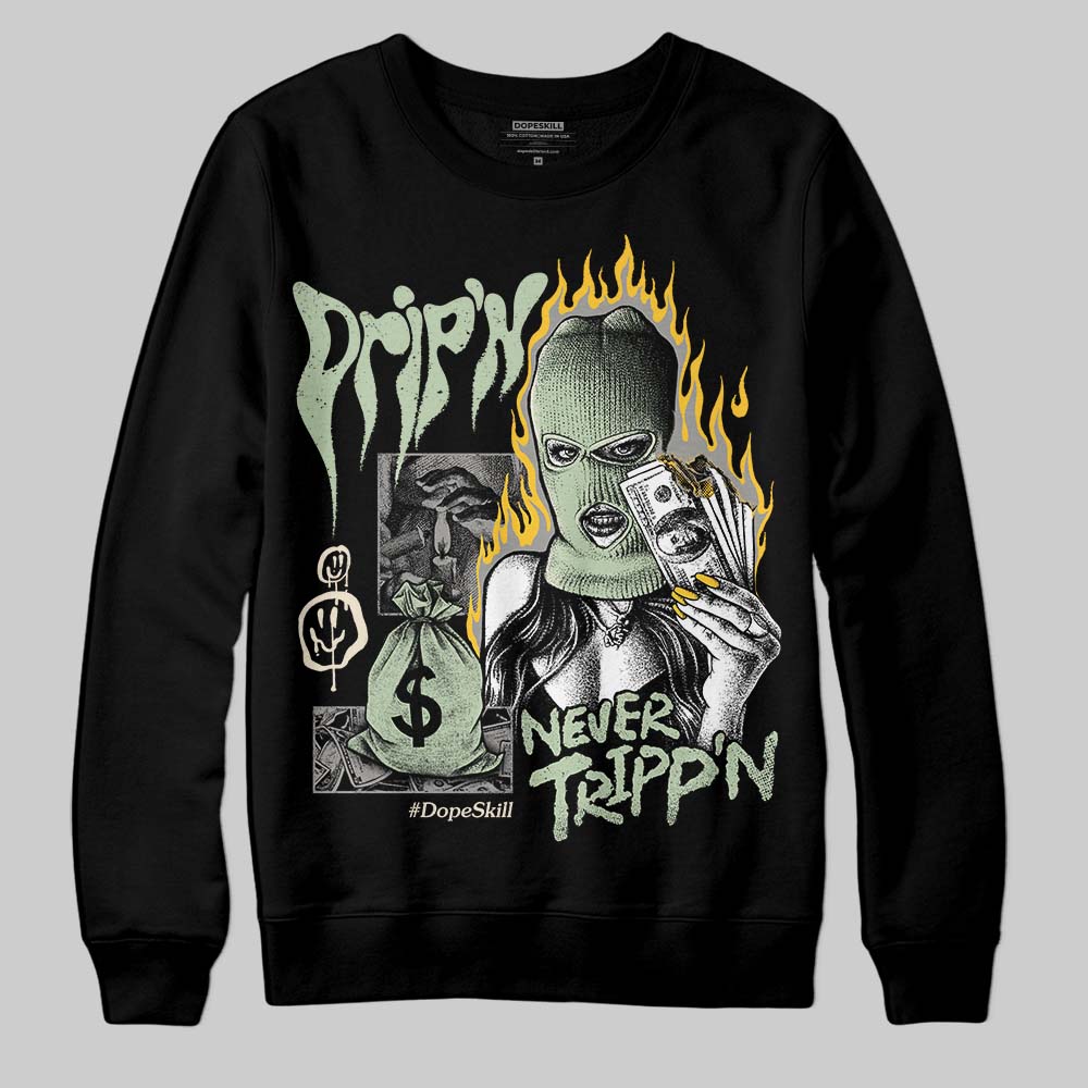 Seafoam 4s 2025 superstreetwear Sweatshirt Drip'n Never Tripp'n Graphic