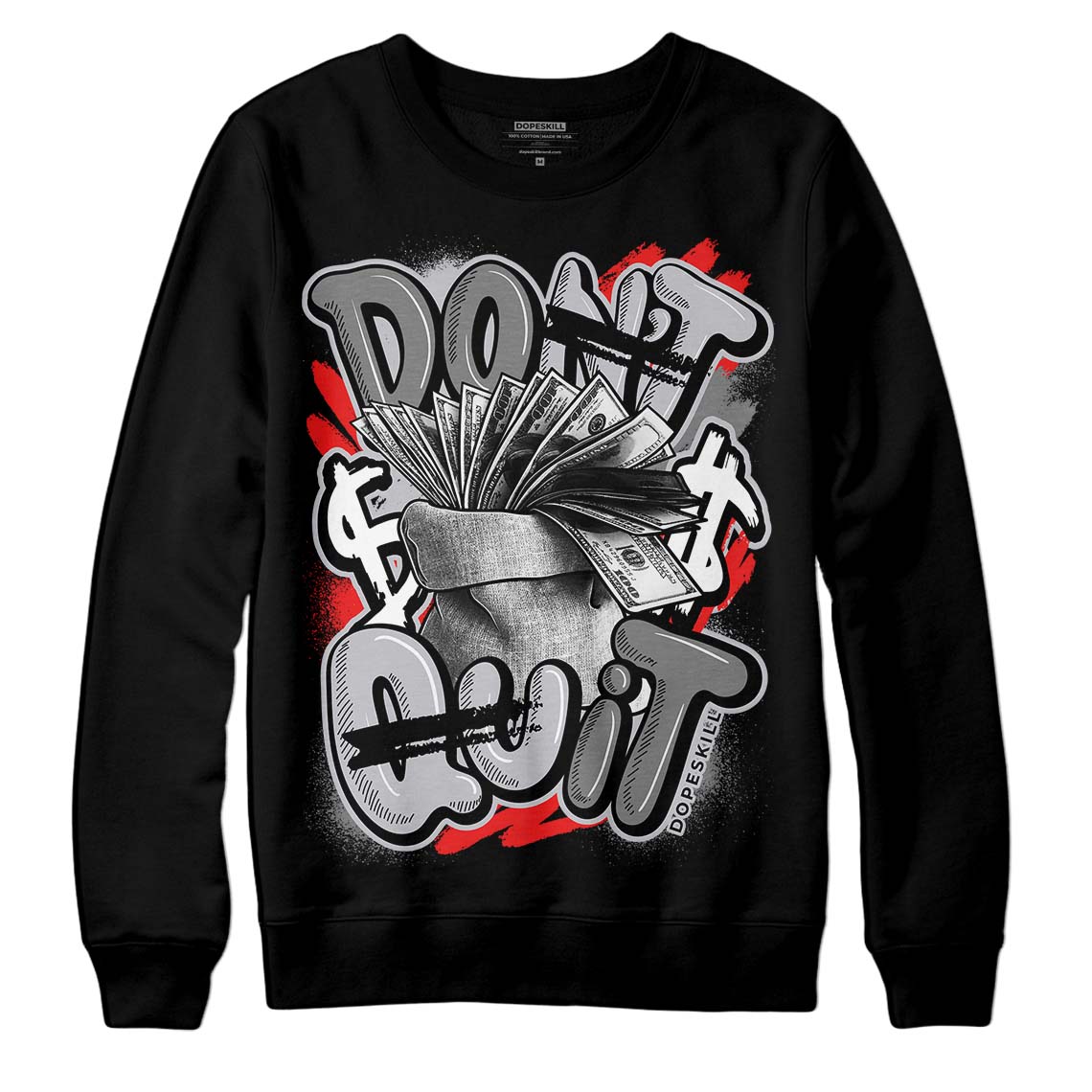 Grey Collection superstreetwear Sweatshirt Don't Quit Graphic