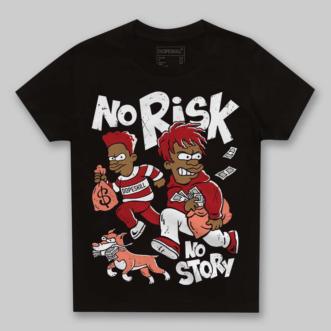Rare Air Cinnabar 1s superstreetwear Toddler Kids T-shirt No Risk No Story Graphic