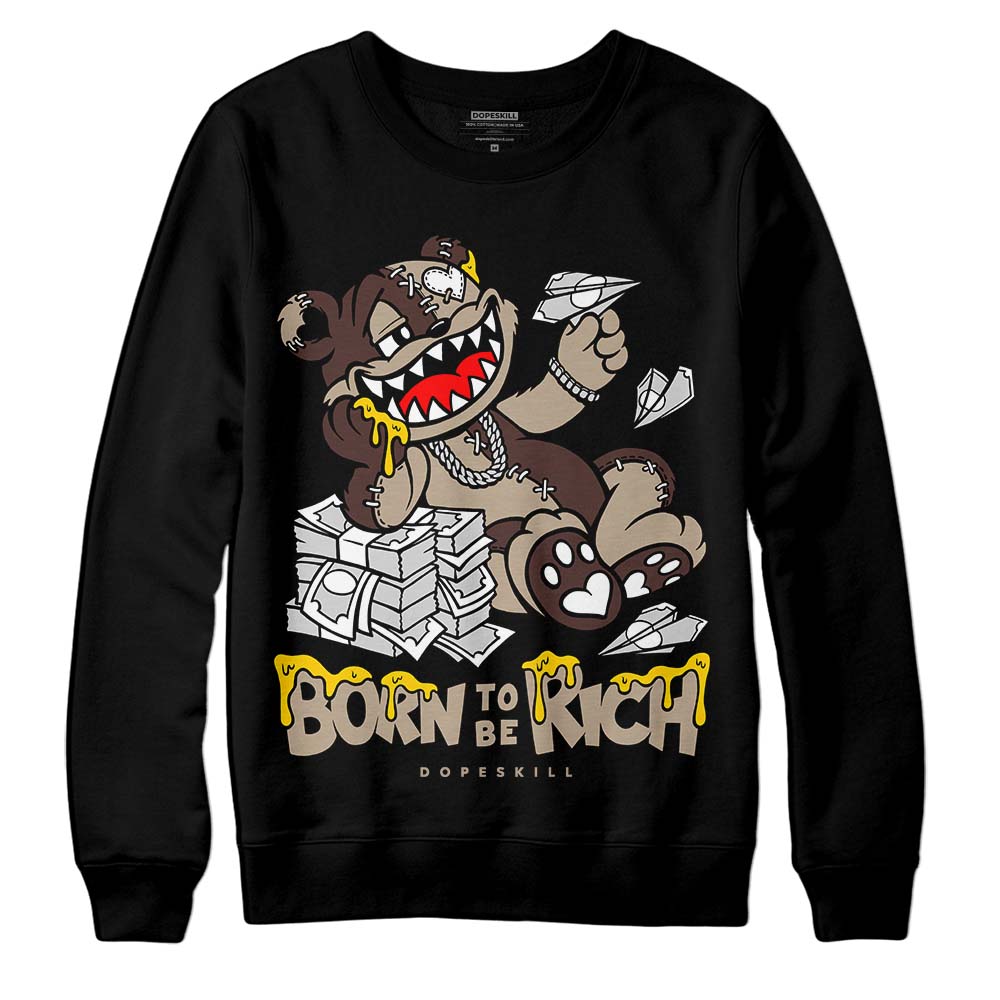 Latte 1s superstreetwear Sweatshirt Born To Be Rich Graphic