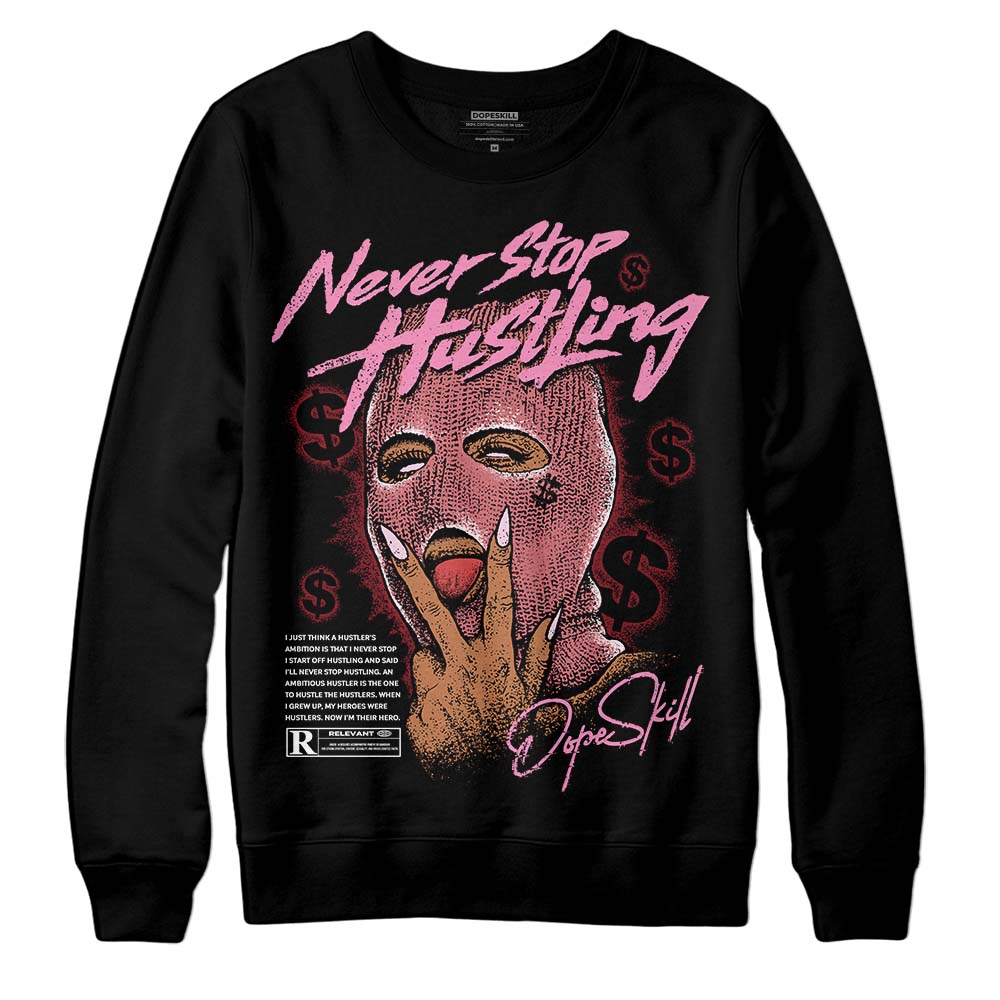 Valentine's Day Collection superstreetwear Sweatshirt Never Stop Hustling Graphic