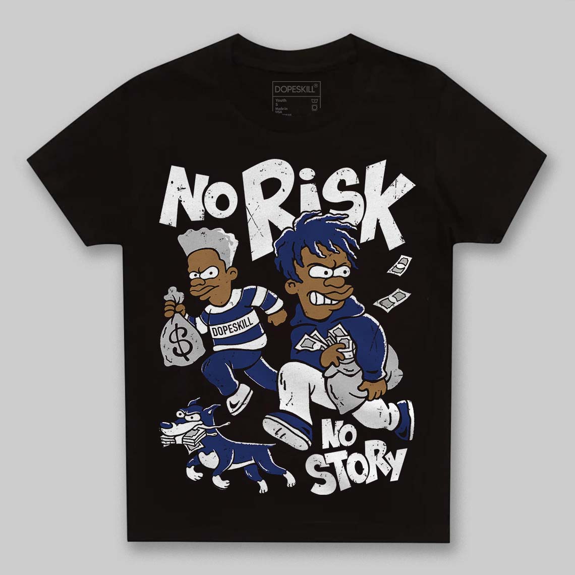 Rare Air Deep Royal Blue 1s superstreetwear Toddler Kids T-shirt No Risk No Story Graphic
