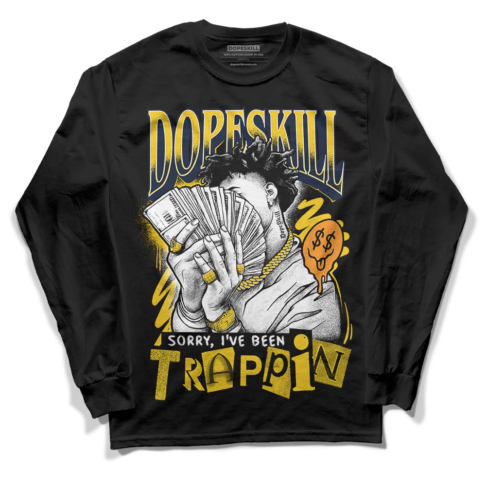 Michigan Dunks superstreetwear Long Sleeve T-Shirt Sorry I've Been Trappin Graphic
