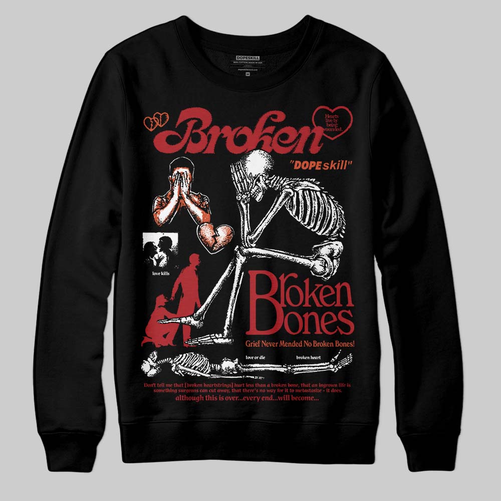 Brick By Brick 4s superstreetwear Sweatshirt Broken Bones Graphic