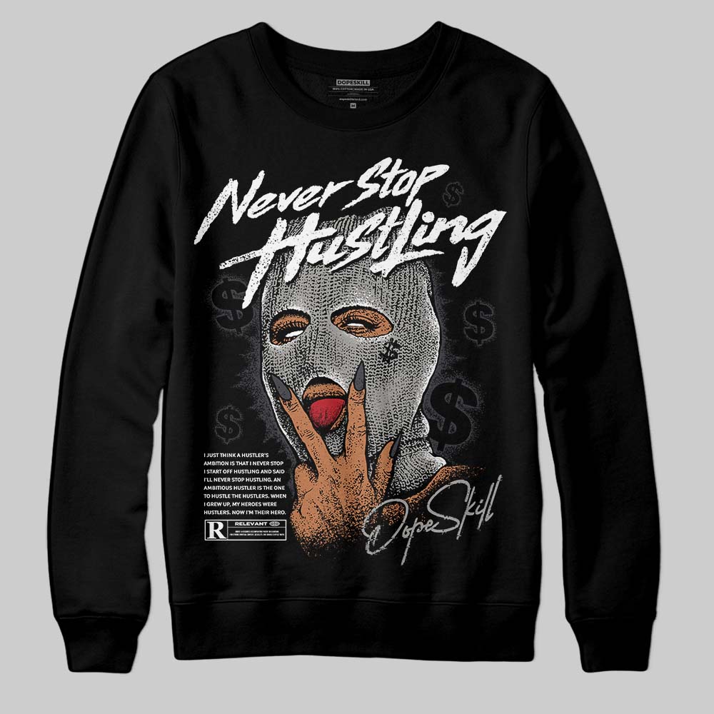 Black Cat 3s superstreetwear Sweatshirt Never Stop Hustling Graphic