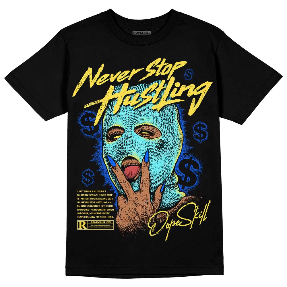 Aqua 5s superstreetwear T-Shirt Never Stop Hustling Graphic