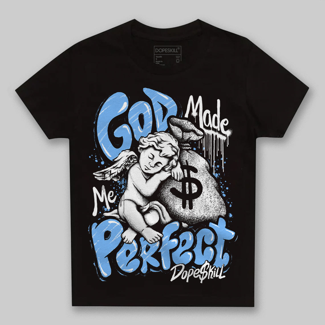 University Blue 6s superstreetwear Toddler Kids T-shirt God Made Me Perfect Graphic