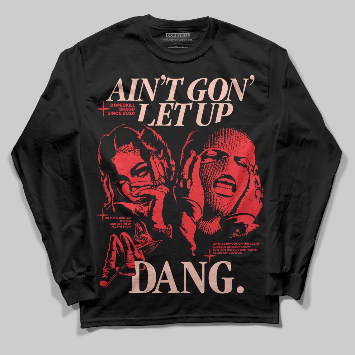Red Collection superstreetwear Long Sleeve T-Shirt Ain't Gon' Let Up Graphic