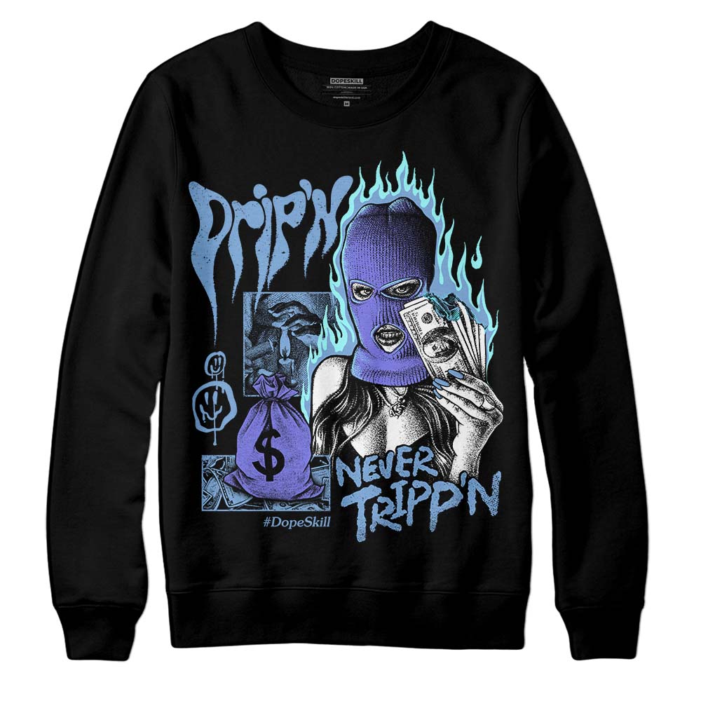 University Blue Collection superstreetwear Sweatshirt Drip'n Never Tripp'n Graphic