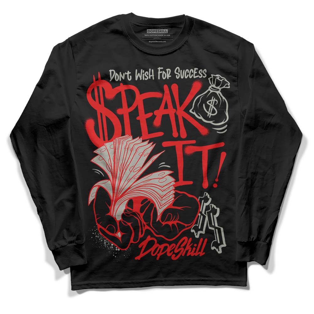 Fire Red 3s superstreetwear Long Sleeve T-Shirt Speak It Graphic