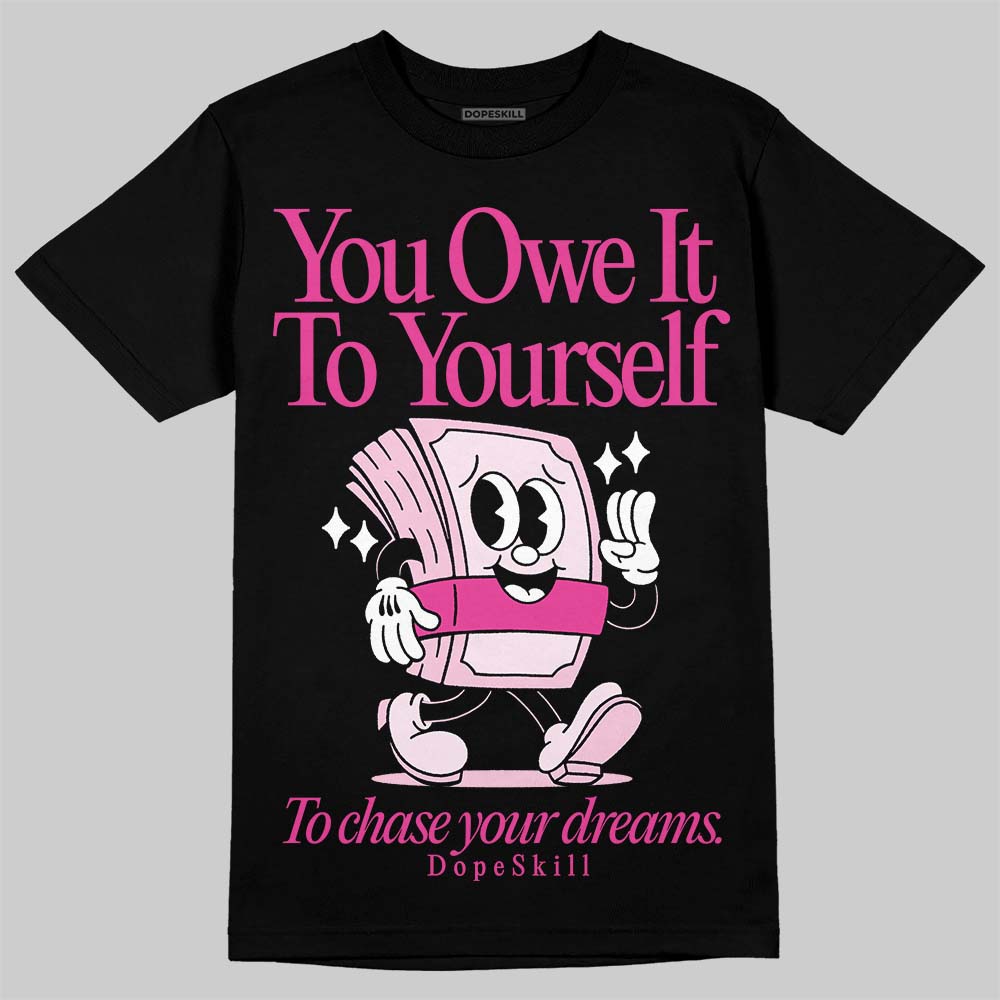 Pink Collection superstreetwear T-Shirt Owe It To Yourself Graphic