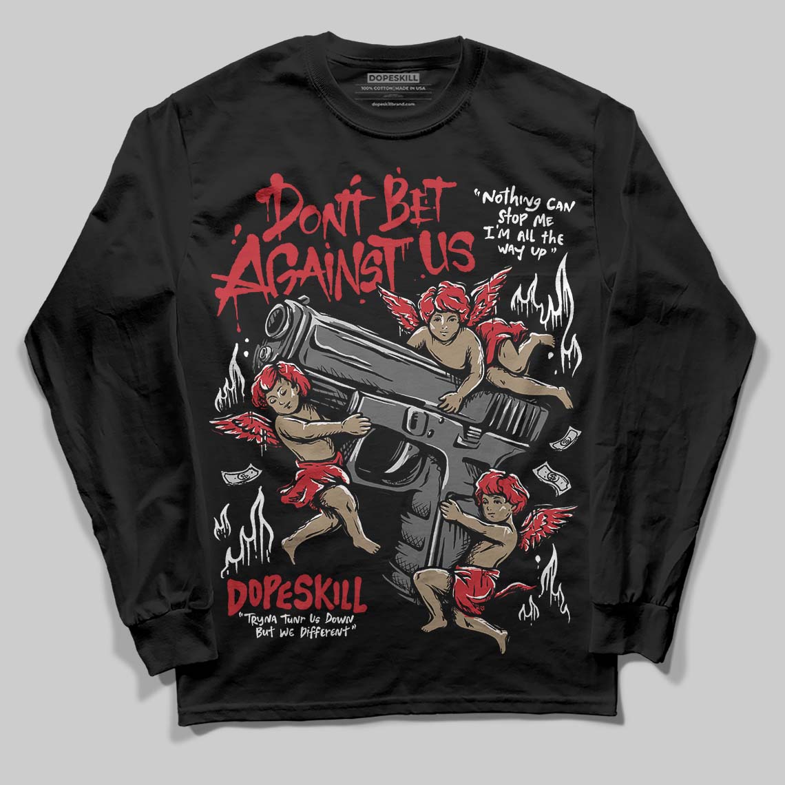 Bred 11s superstreetwear Long Sleeve T-Shirt Don't Bet Against Us Graphic