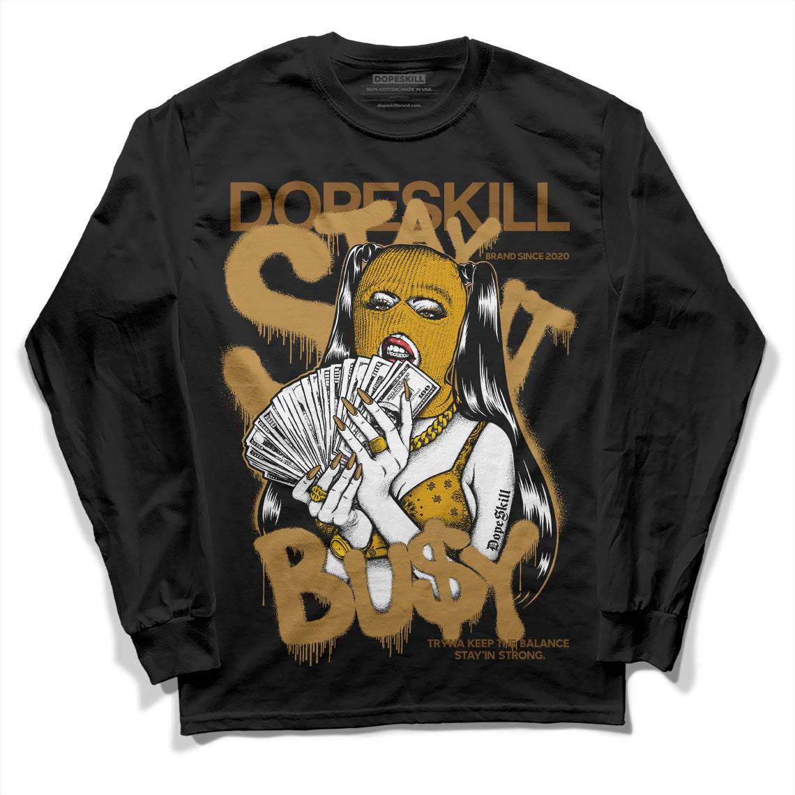 Wheat 13s superstreetwear Long Sleeve T-Shirt Stay It Busy Graphic